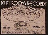 MUSHROOM RECORDS
